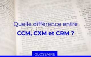 Miniature avec texte : Quelle différence entre CCM, CXM et CRM?